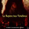 LE REPAIRE DES TENEBRES